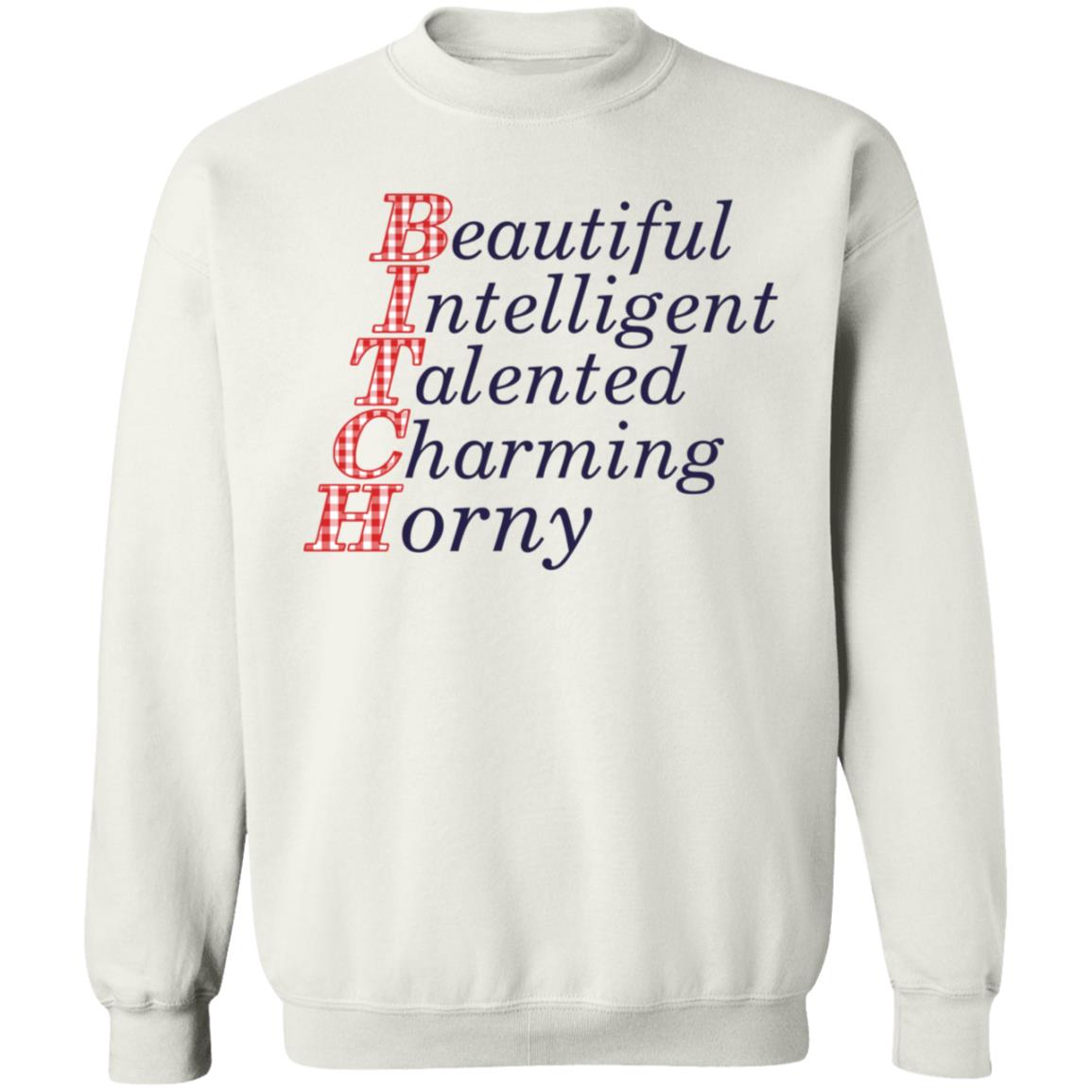Beautiful Intelligent Talented Charming Horny Shirt - Teechipus
