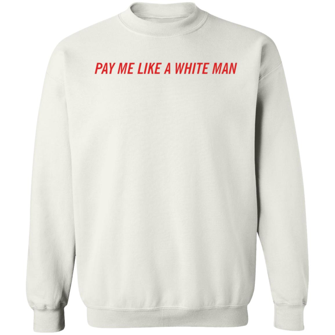 Pay Me Like A White Man Shirt Feministtrash Merch Joanna Thangiah Pay Me Like A White Man Shirt - Teechipus