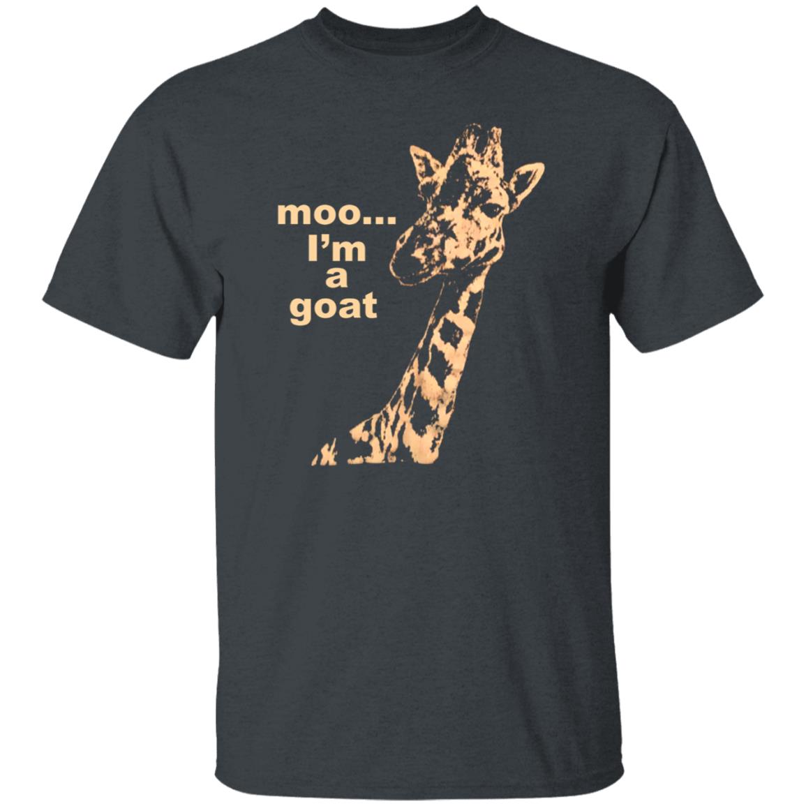 Moo I'm A Goat Shirt Sara Benincasa Moo... I’M A Goat Giraffe Shirt - Teechipus