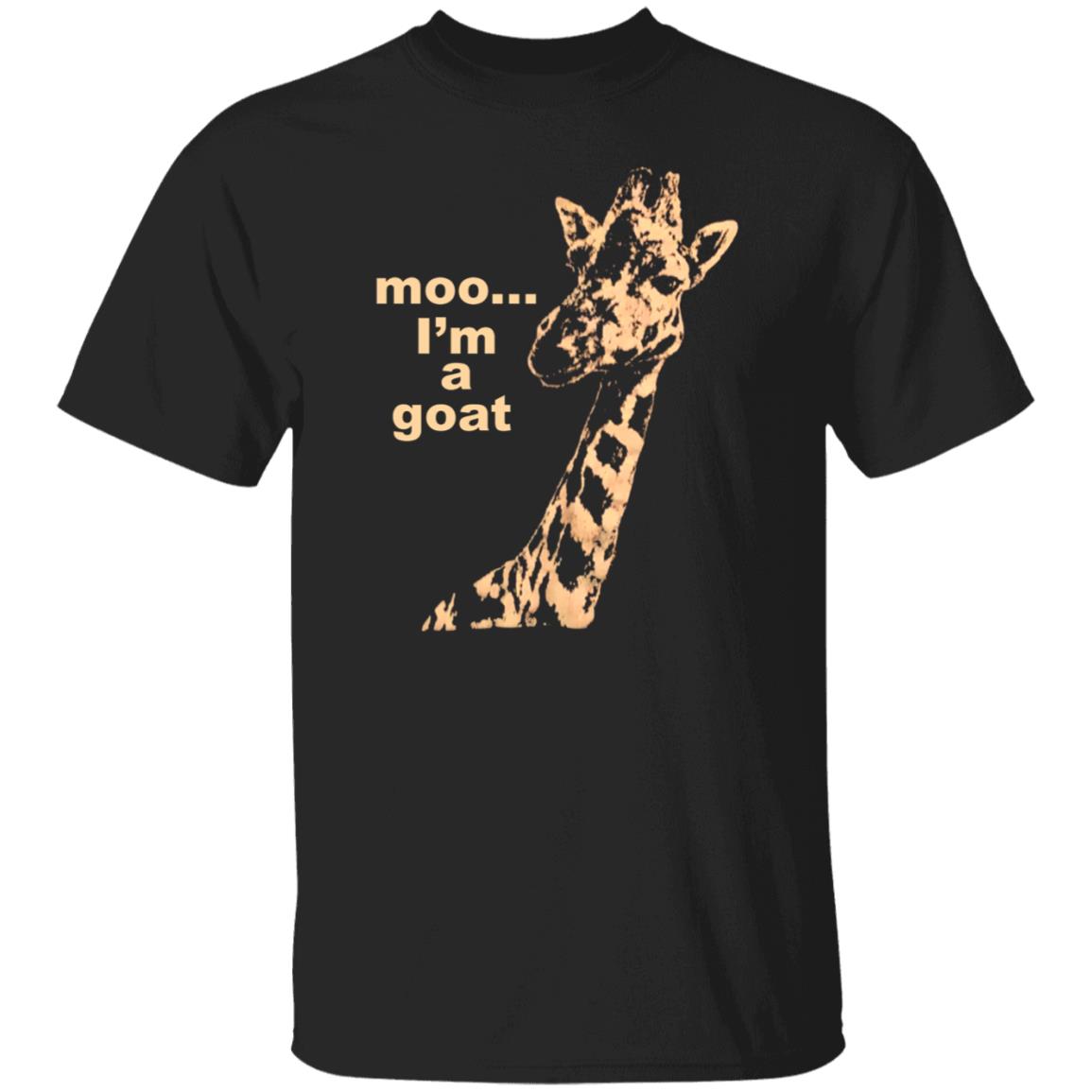 Moo I'm A Goat Shirt Sara Benincasa Moo... I’M A Goat Giraffe Shirt - Teechipus