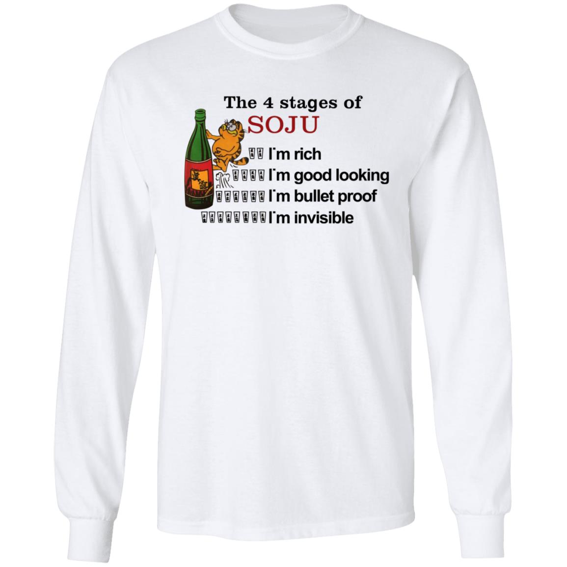 Garfield The 4 Stages Of Soju I'm Rich I'm Good Looking I'm Bullet Proof I'm Invisible Shirt - Teechipus