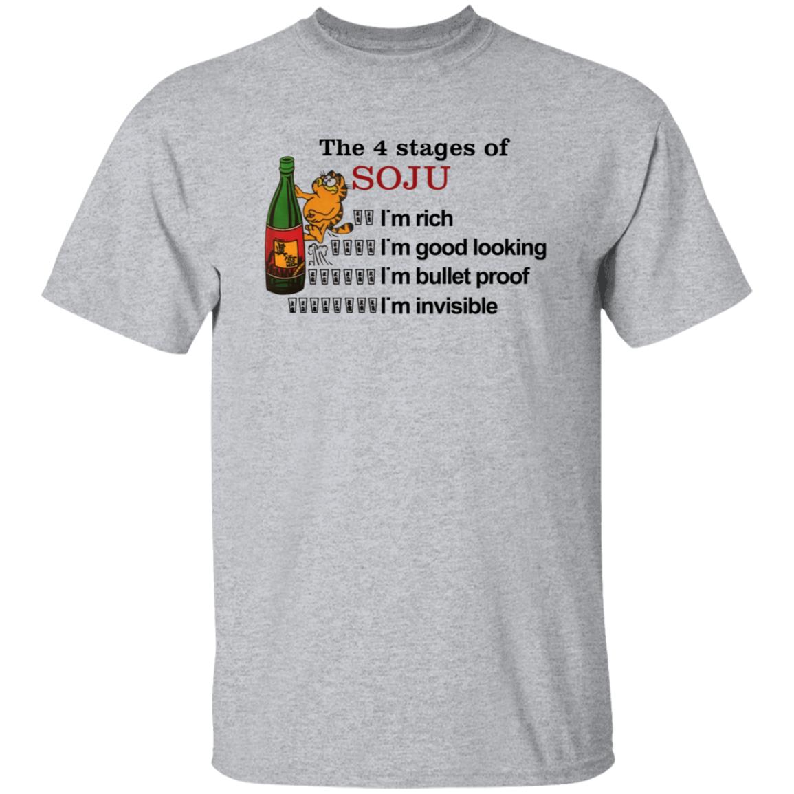 Garfield The 4 Stages Of Soju I'm Rich I'm Good Looking I'm Bullet Proof I'm Invisible Shirt - Teechipus
