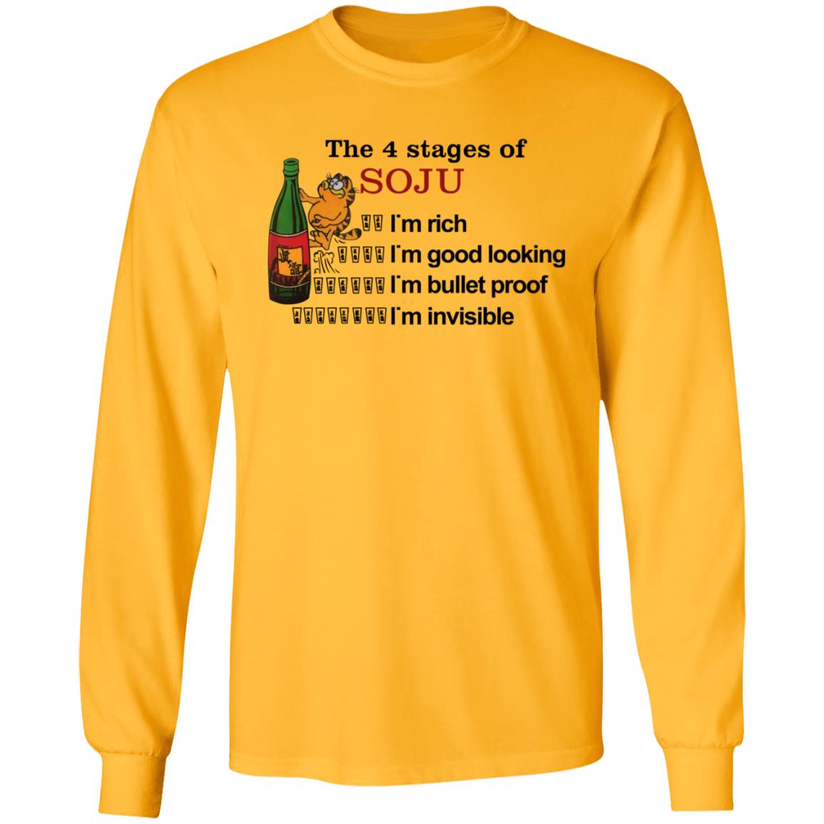 Garfield The 4 Stages Of Soju I'm Rich I'm Good Looking I'm Bullet Proof I'm Invisible Shirt - Teechipus