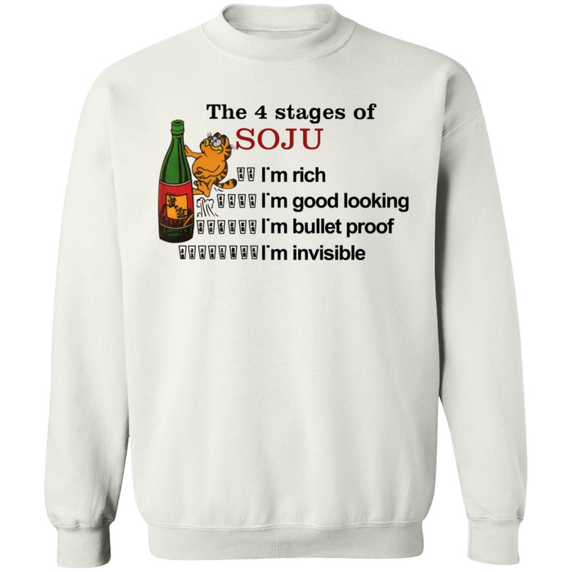 Garfield The 4 Stages Of Soju I'm Rich I'm Good Looking I'm Bullet Proof I'm Invisible Shirt - Teechipus