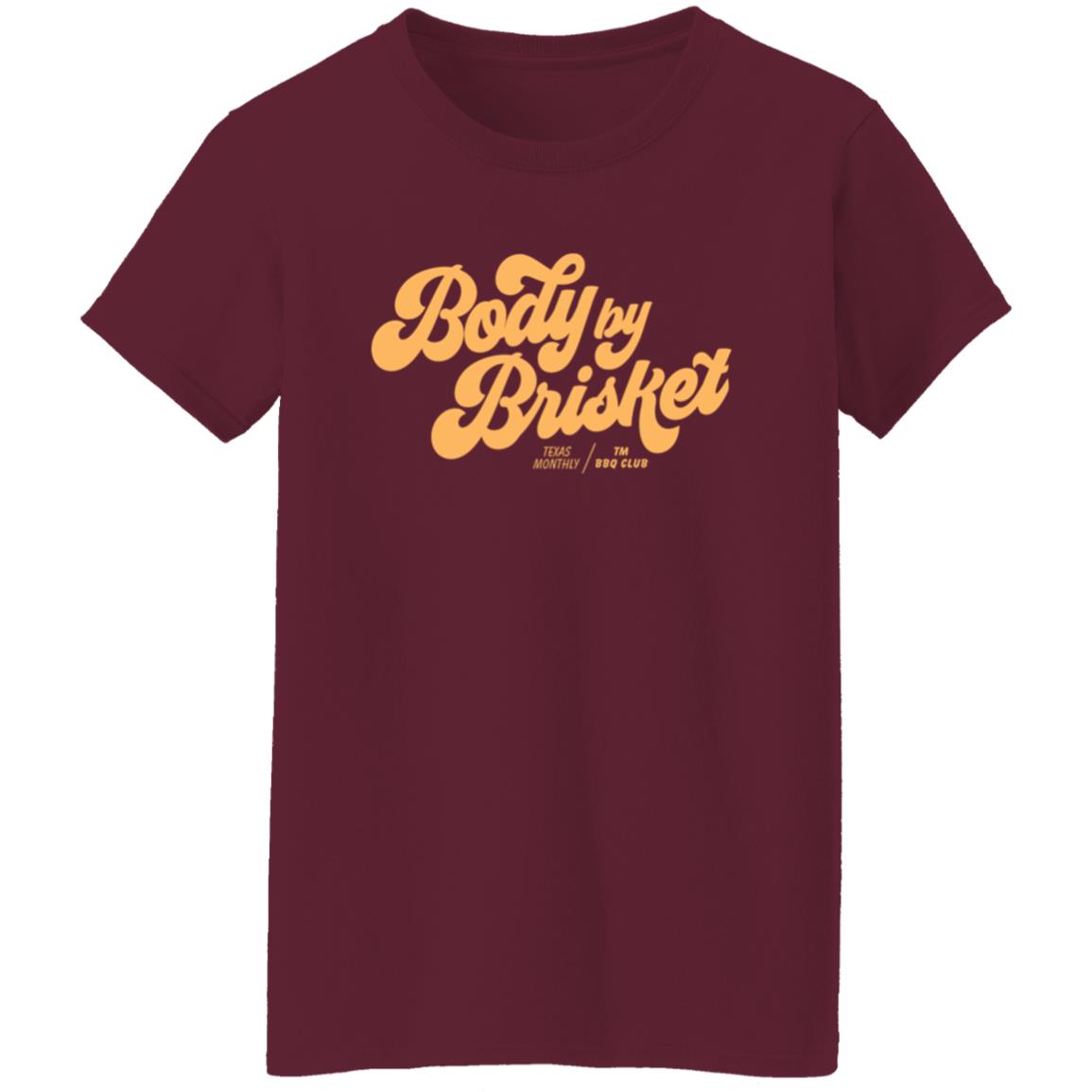 Texas Monthly Body By Brisket Shirt - Teechipus