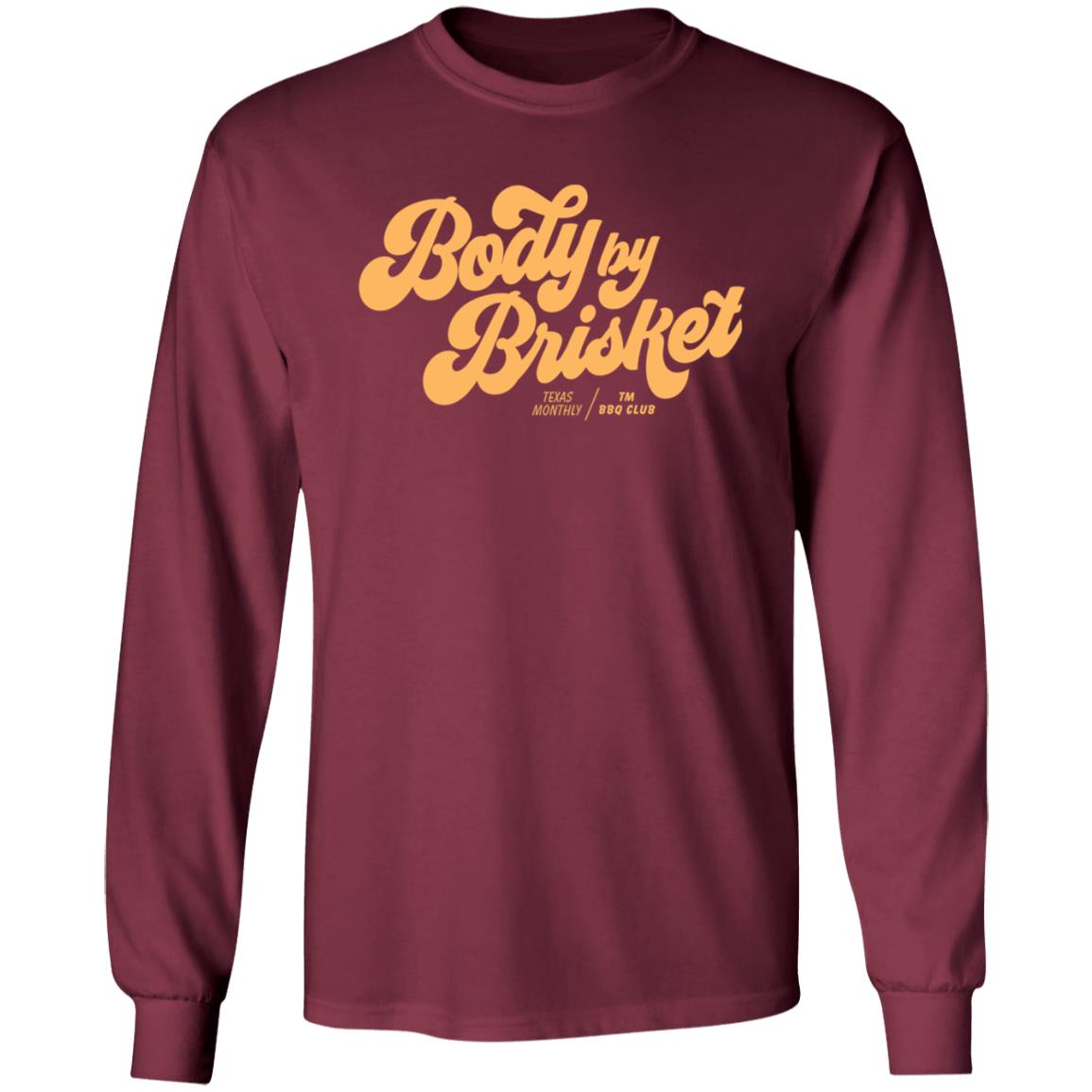 Texas Monthly Body By Brisket Shirt - Teechipus
