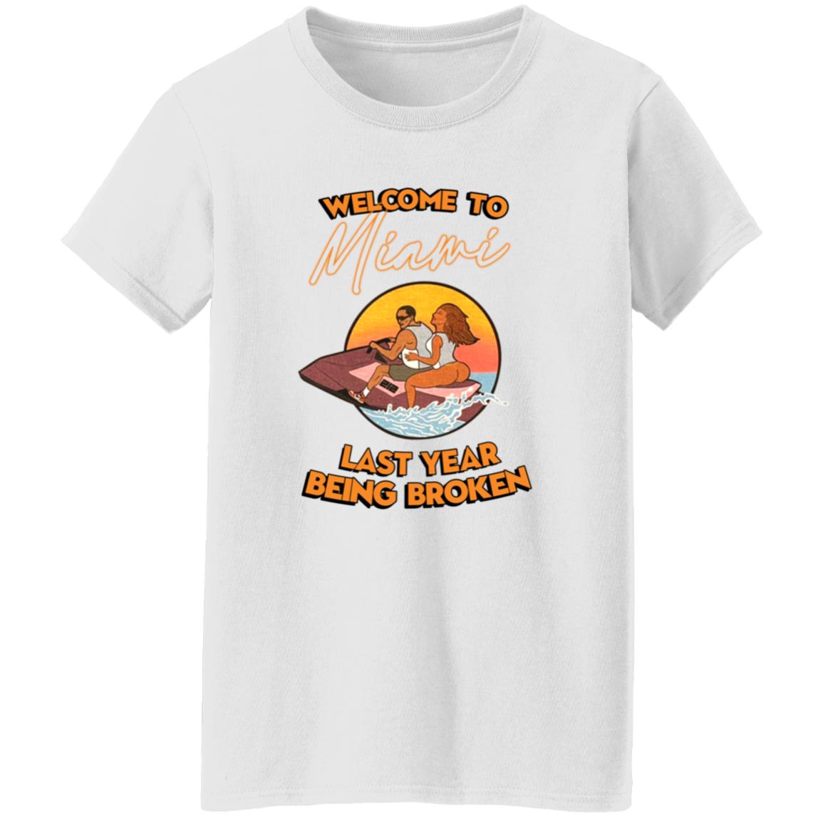 Welcome To Miami Last Year Being Broken Shirt Asaptwelvyy Welcome To Miami Shirt - Teechipus