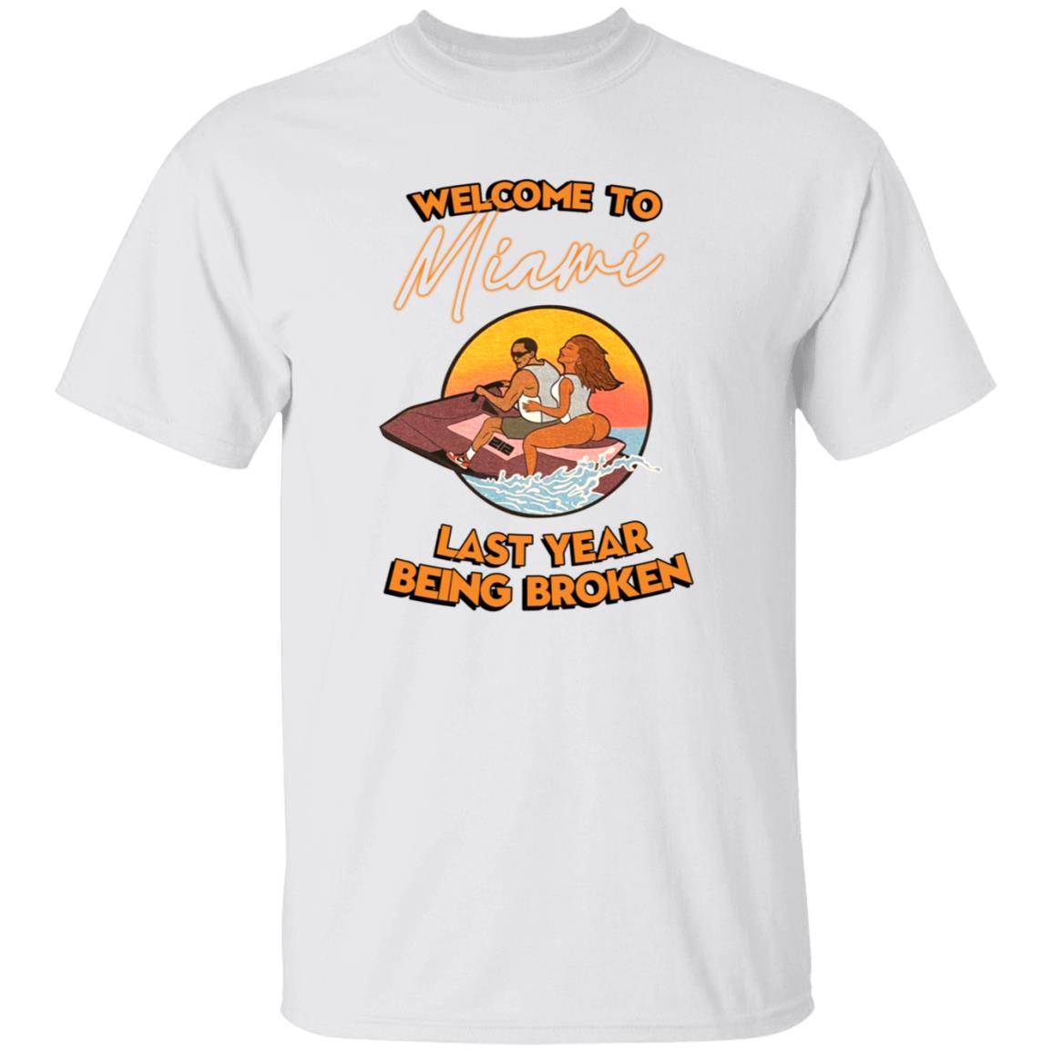 Welcome To Miami Last Year Being Broken Shirt Asaptwelvyy Welcome To Miami Shirt - Teechipus