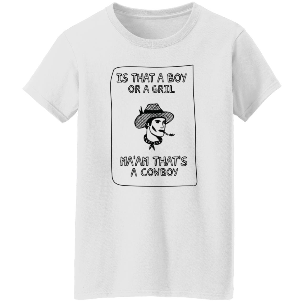 Ma’Am That’S A Handsome Cowboy T Shirt Sweet Cowboy Blues Merch Is That A Boy Or A Girl Ma'am That's A Cowboy T Shirts Ma’Am That’S A Handsome Cowboy T Shirt Sweet Cowboy Blues Merch Is That A Boy Or A Girl Ma'am That's A Cowboy T Shirts