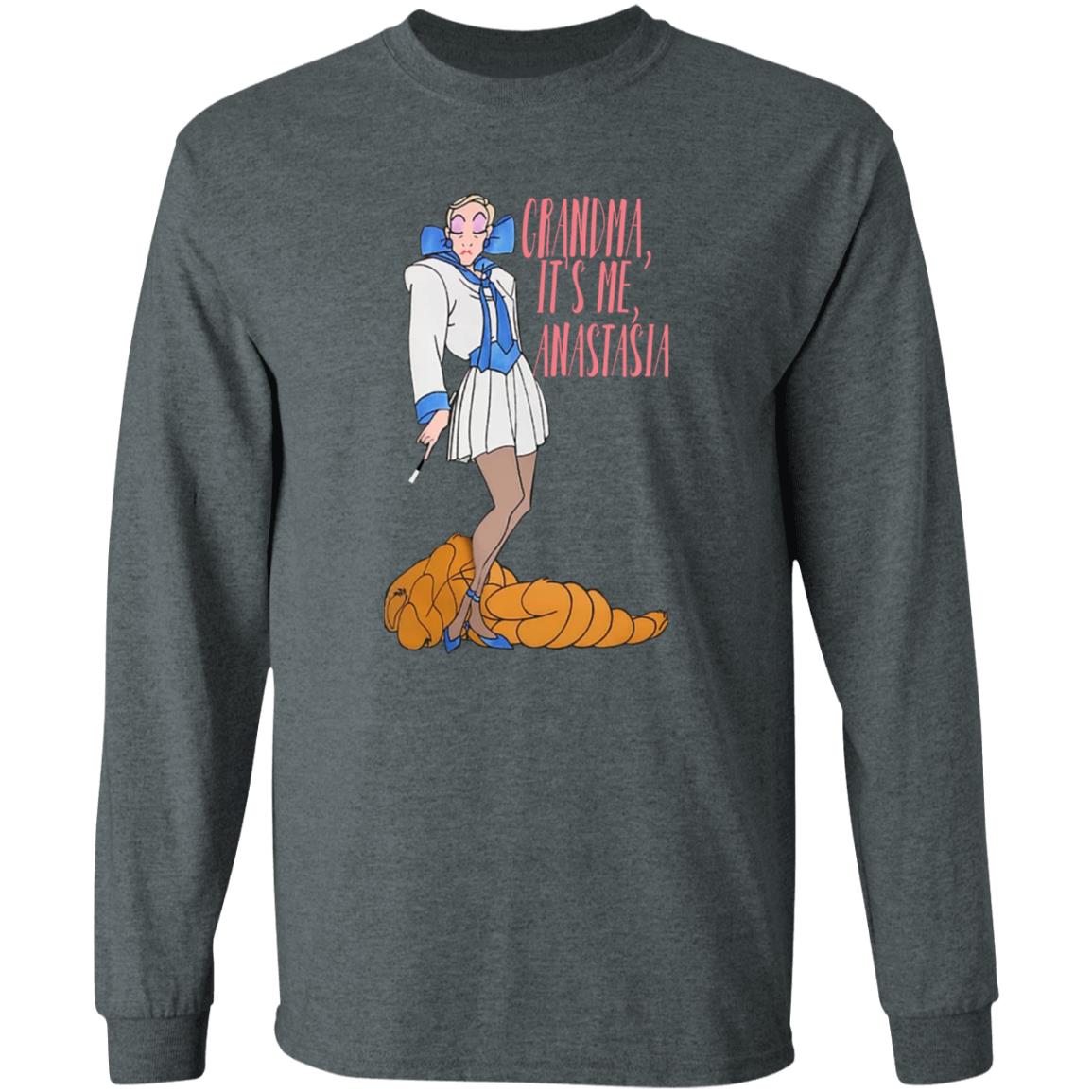 Grandma It's Me Anastasia Shirt - Teechipus