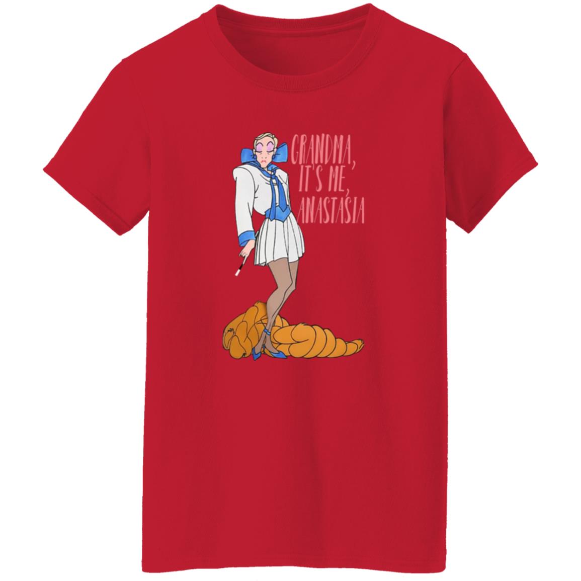 Grandma It's Me Anastasia Shirt - Teechipus