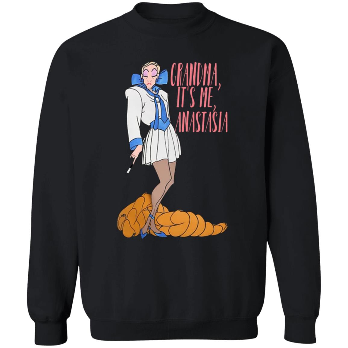 Grandma It's Me Anastasia Shirt - Teechipus