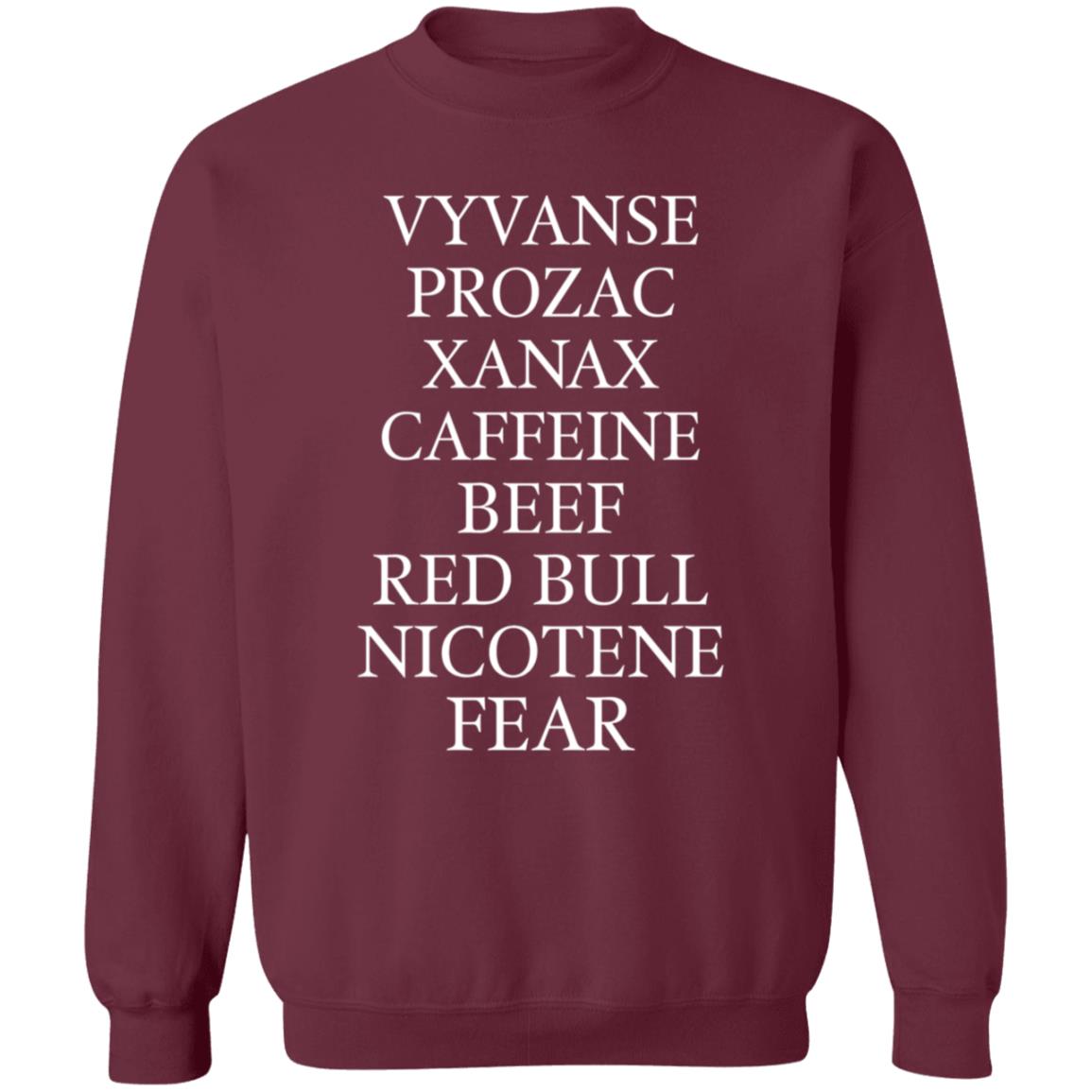 Vyvanse Prozac Xanax Caffiene Beef Red Bull Nicotene Fear Shirt - Teechipus