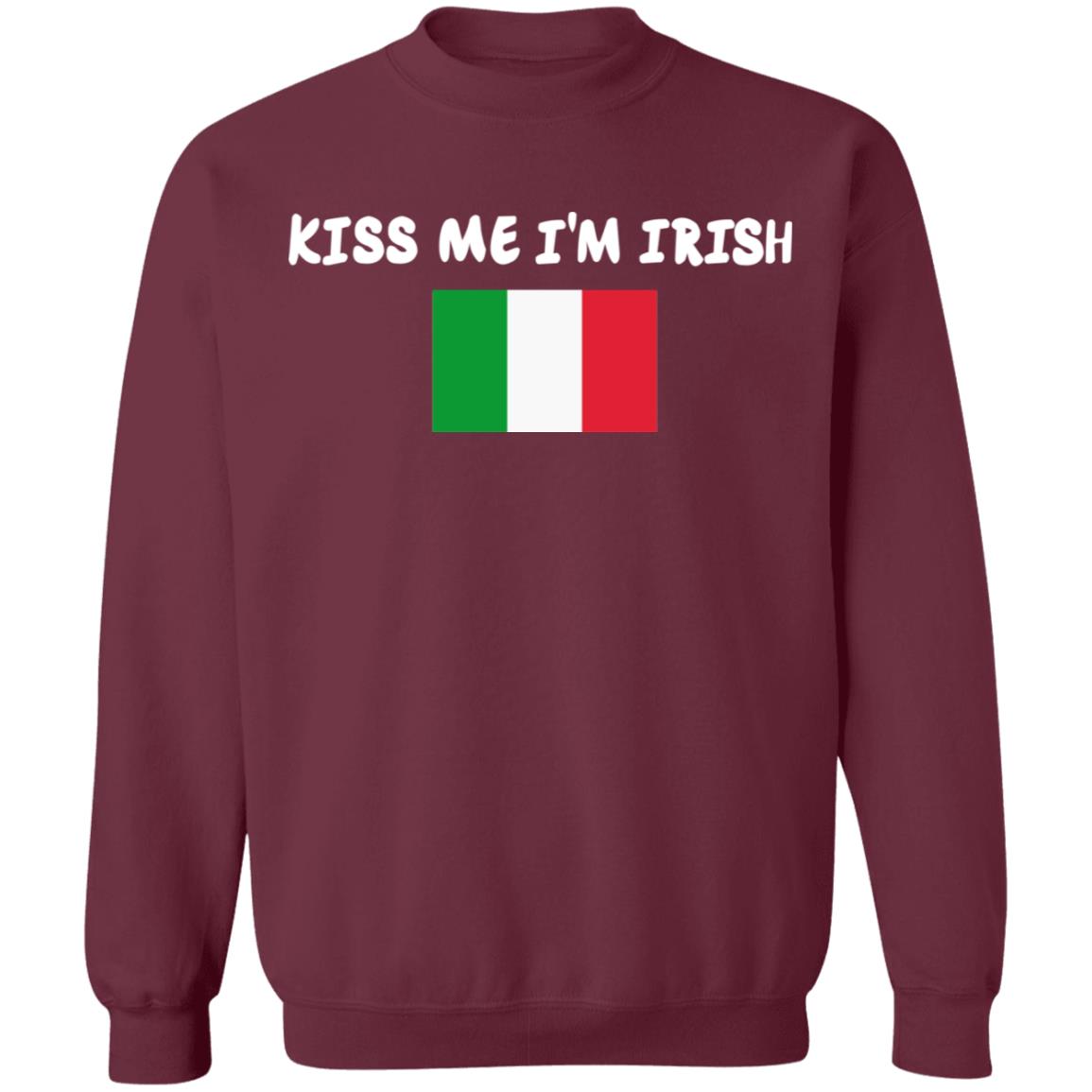 Kiss Me Im Irish Flag Of Italy Hoodie Shirt - Teechipus