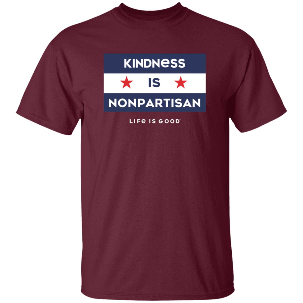 Kindness Is Nonpartisan Life Is Good Shirt - Teechipus