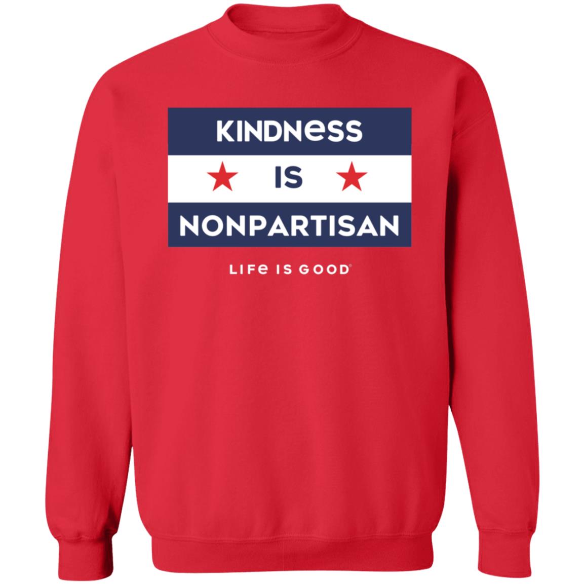 Kindness Is Nonpartisan Life Is Good Shirt - Teechipus