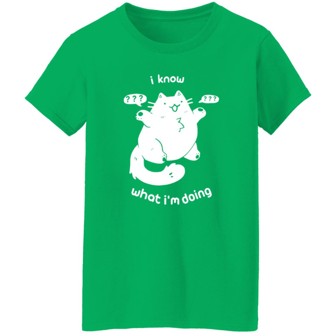 I Know What I'm Doing Shirt - Teechipus