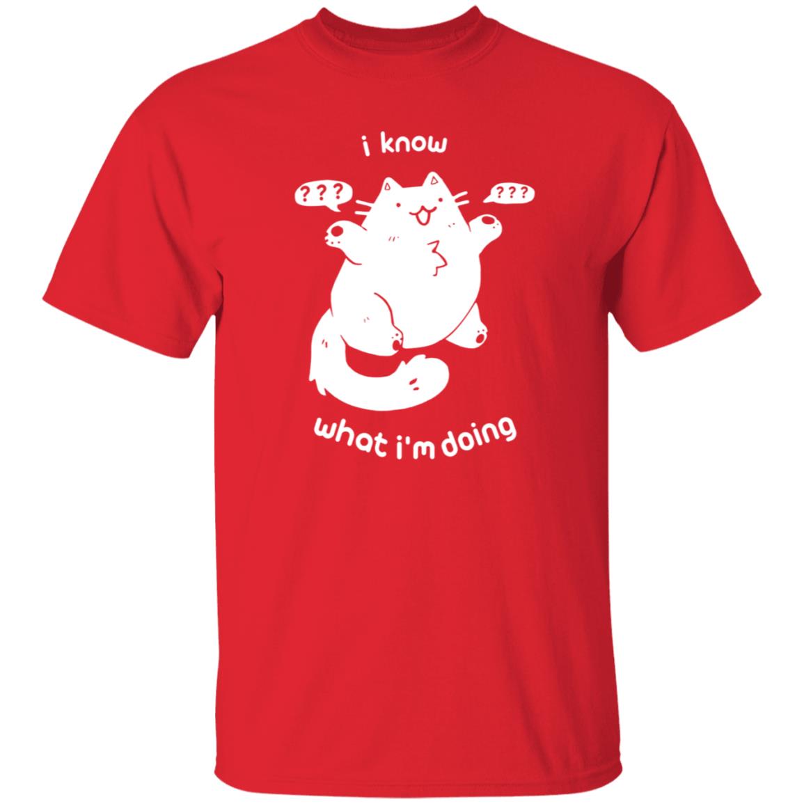 I Know What I'm Doing Shirt - Teechipus