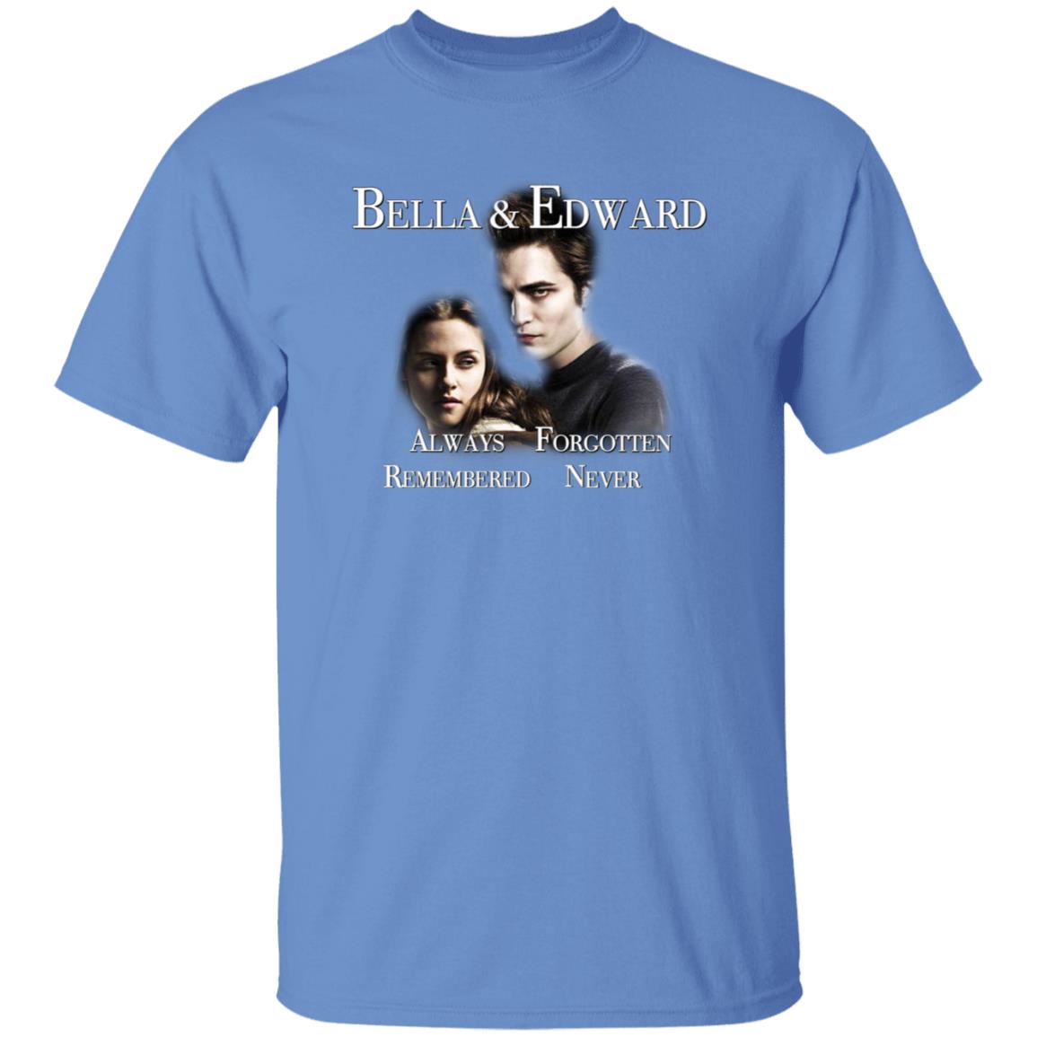 Bella And Edward Always Forgotten Never Remembered Shirt Prayingg Merch Vampire Love Shirt - Teechipus