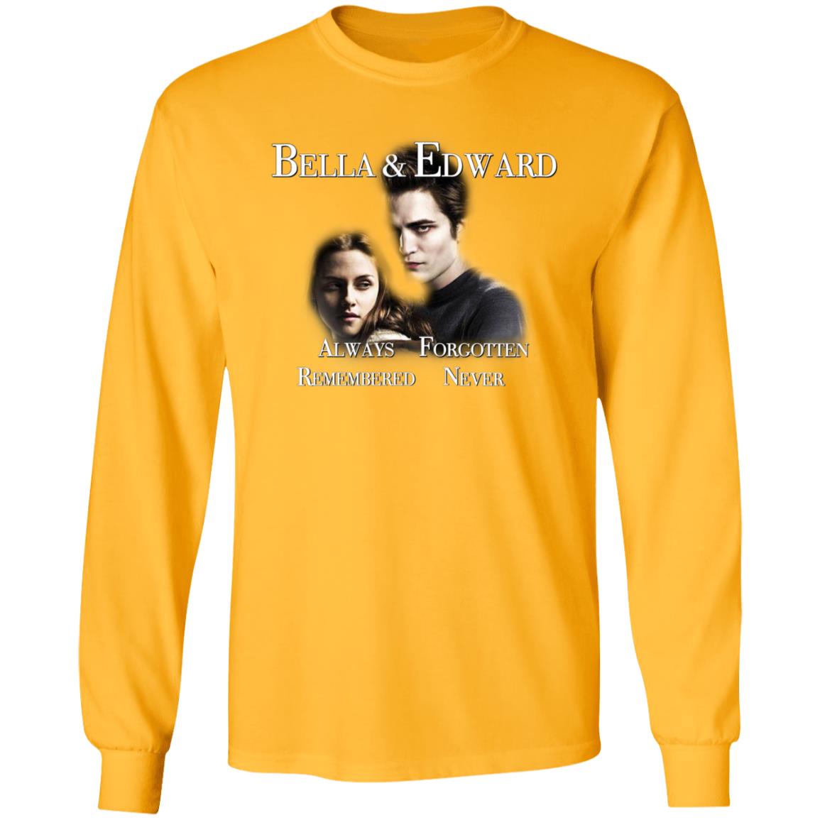 Bella And Edward Always Forgotten Never Remembered Shirt Prayingg Merch Vampire Love Shirt - Teechipus