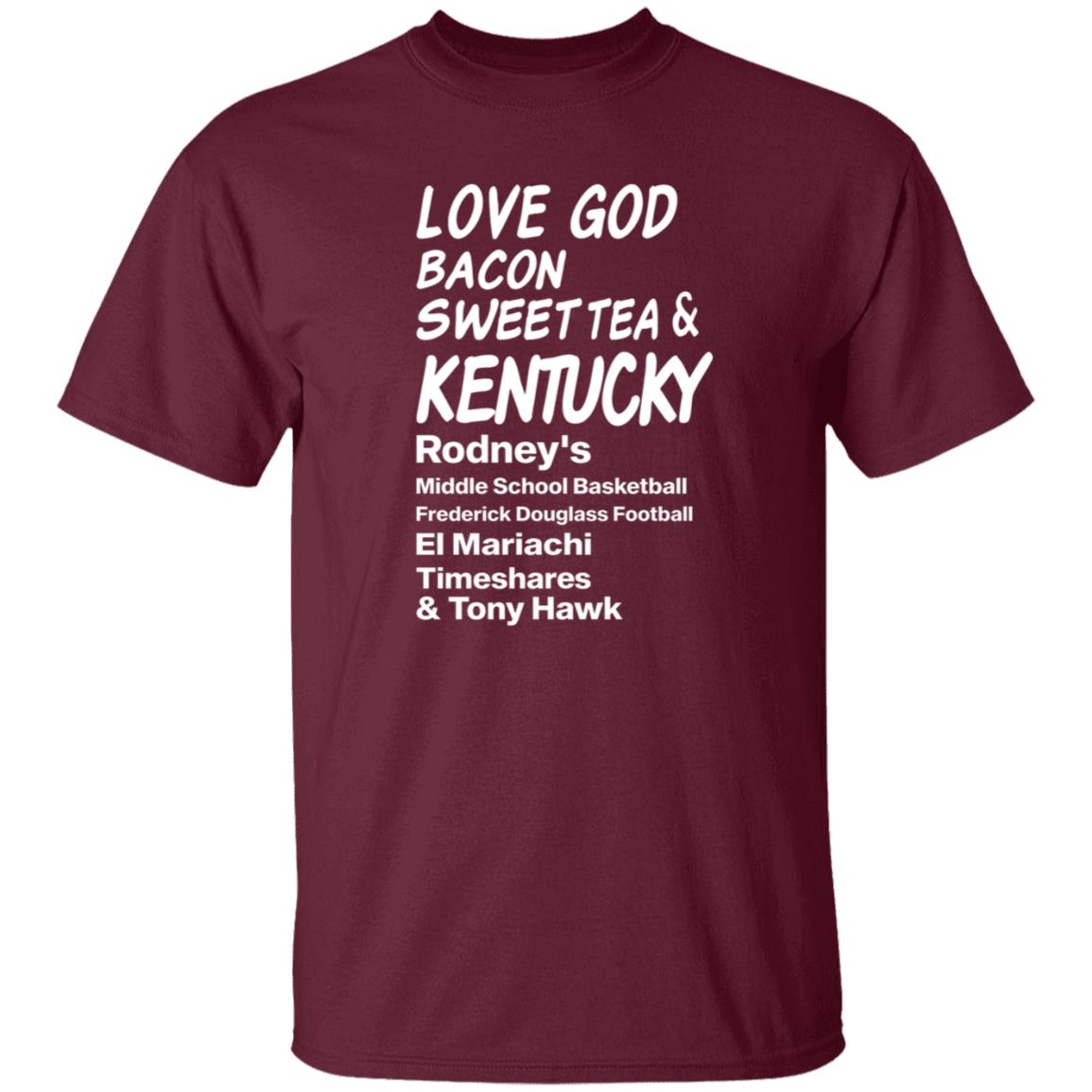 Love God Bacon Sweet Tea & Kentucky Shirt - Teechipus