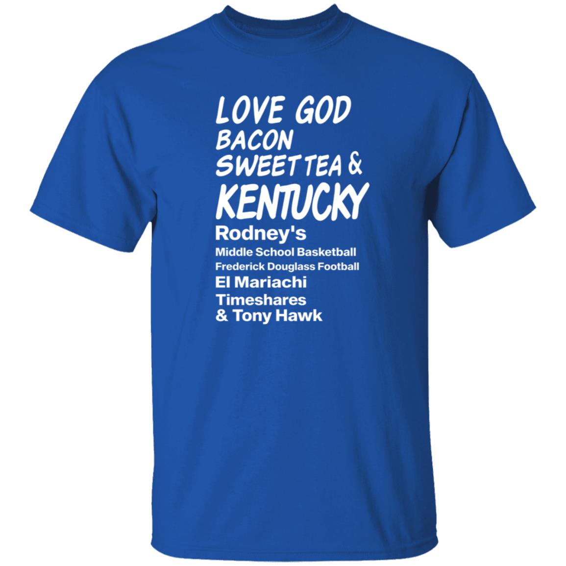 Love God Bacon Sweet Tea & Kentucky Shirt - Teechipus