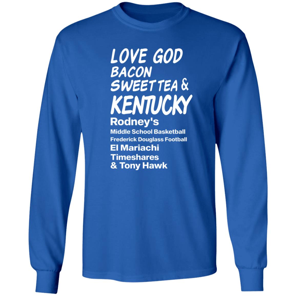 Love God Bacon Sweet Tea & Kentucky Shirt - Teechipus