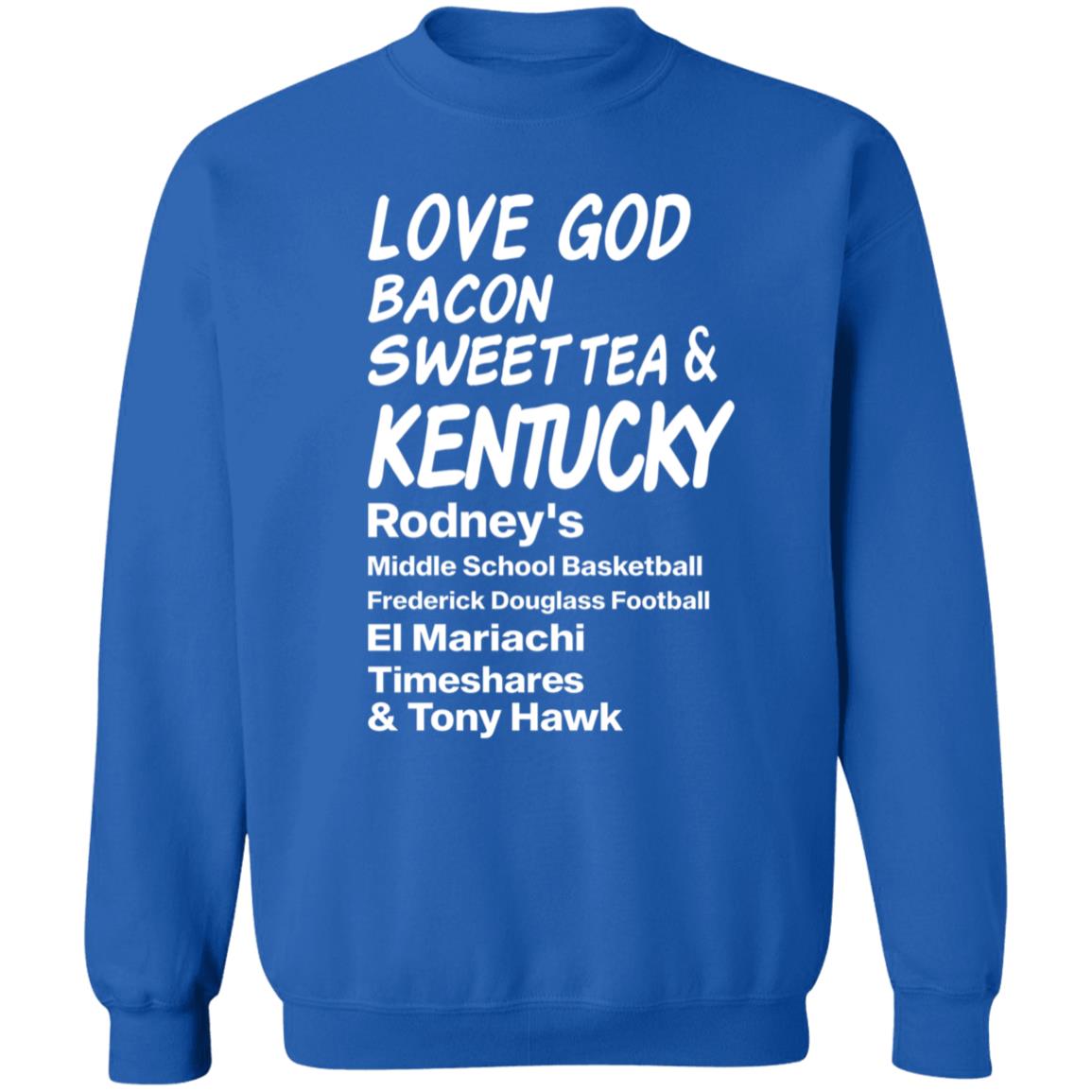 Love God Bacon Sweet Tea & Kentucky Shirt - Teechipus
