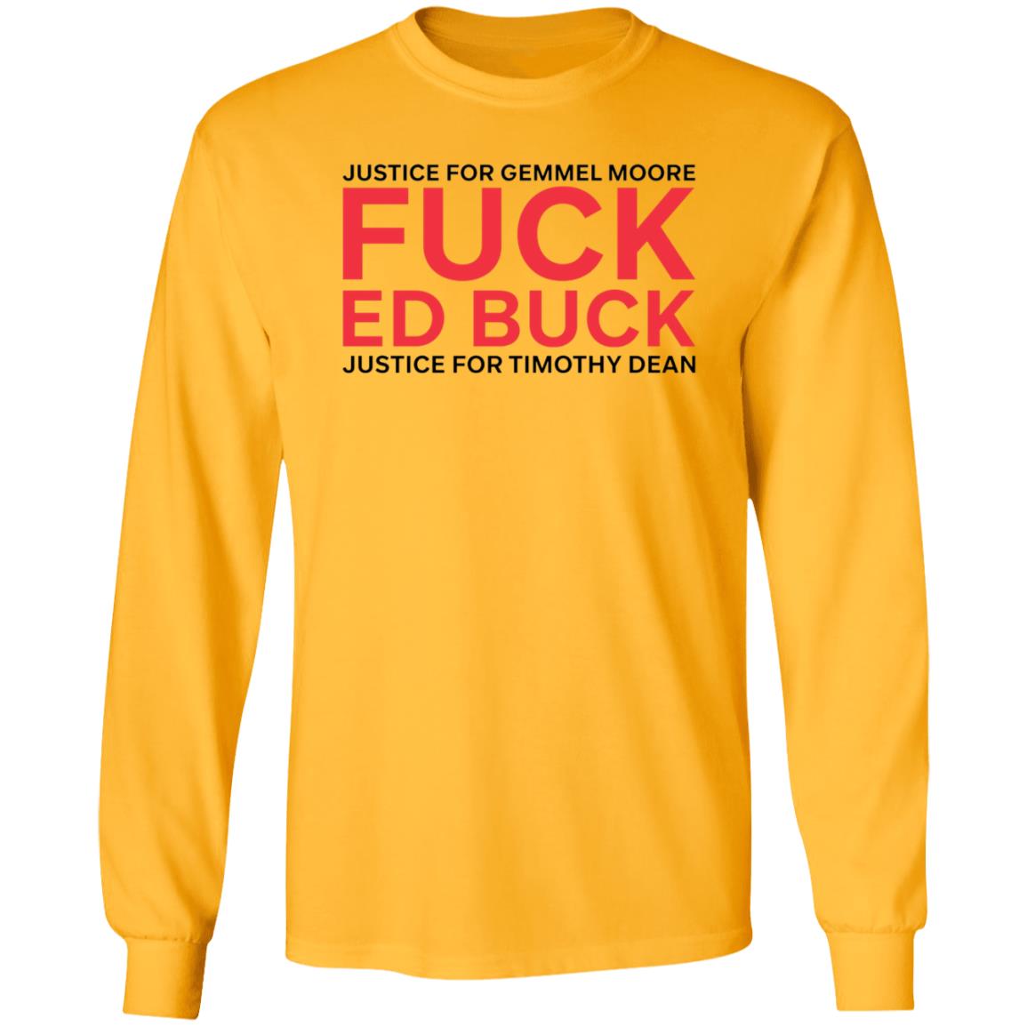 Justice For Gemmel Moore Fuck Ed Buck Justice For Timothy Dean Shirt Justice For Gemmel Moore Fuck Ed Buck Justice For Timothy Dean Shirt