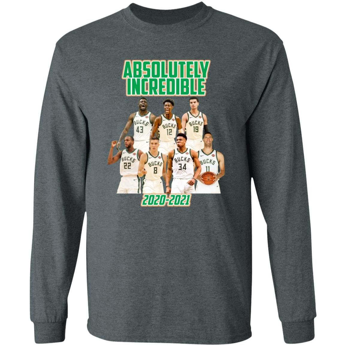 Bucks Absolutely Incredible 2020 2021 Shirt - Teechipus