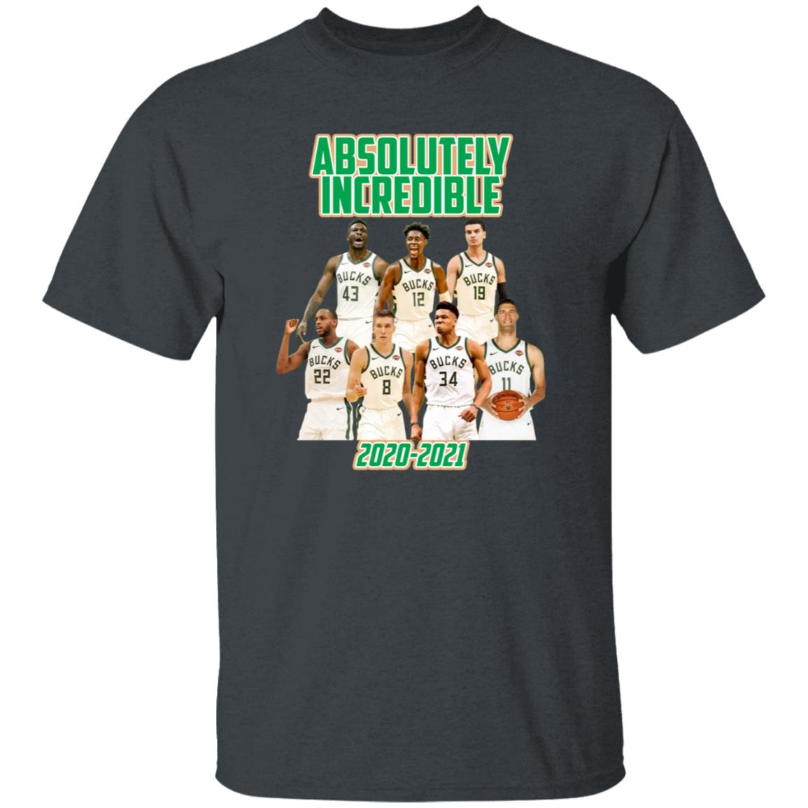 Bucks Absolutely Incredible 2020 2021 Shirt - Teechipus
