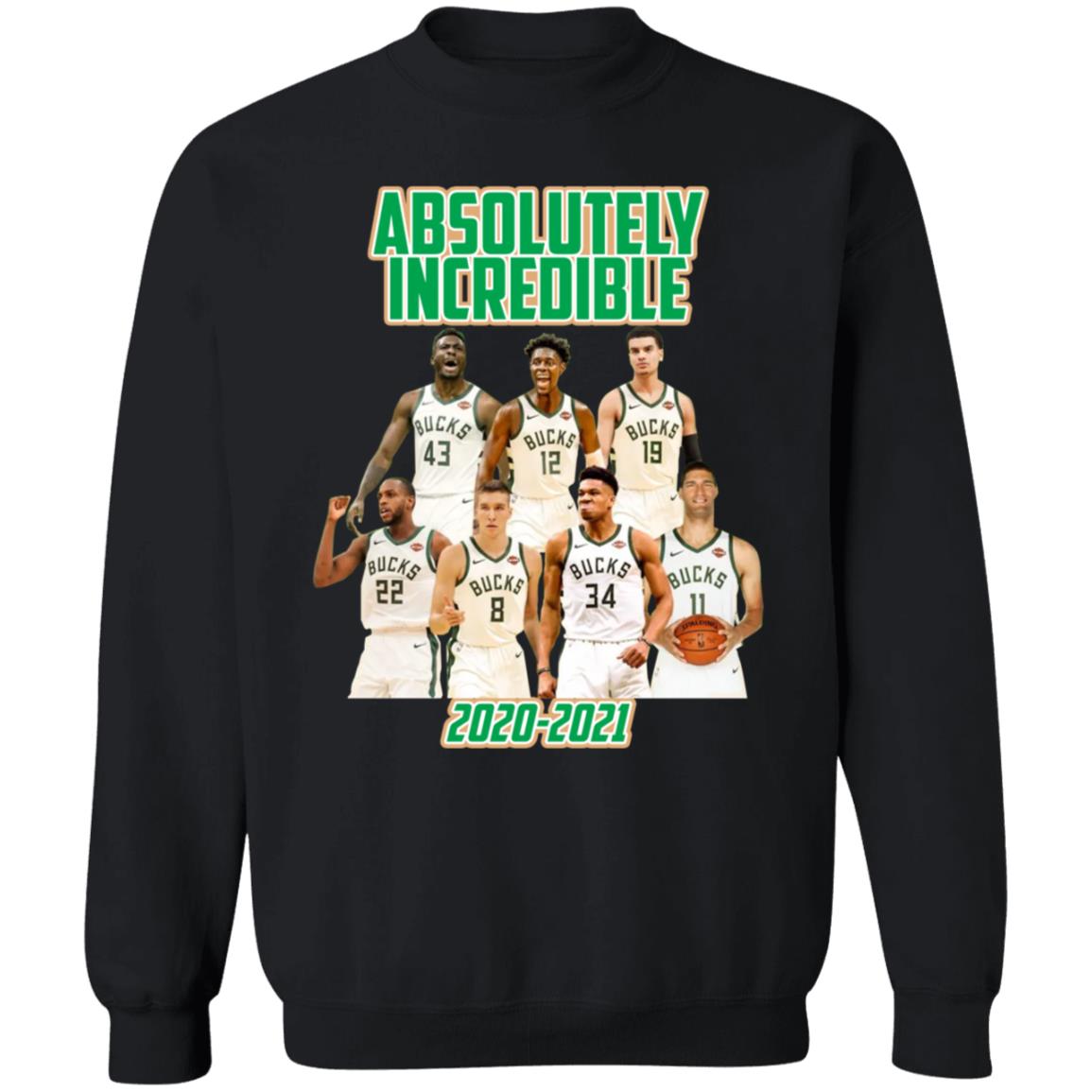 Bucks Absolutely Incredible 2020 2021 Shirt - Teechipus