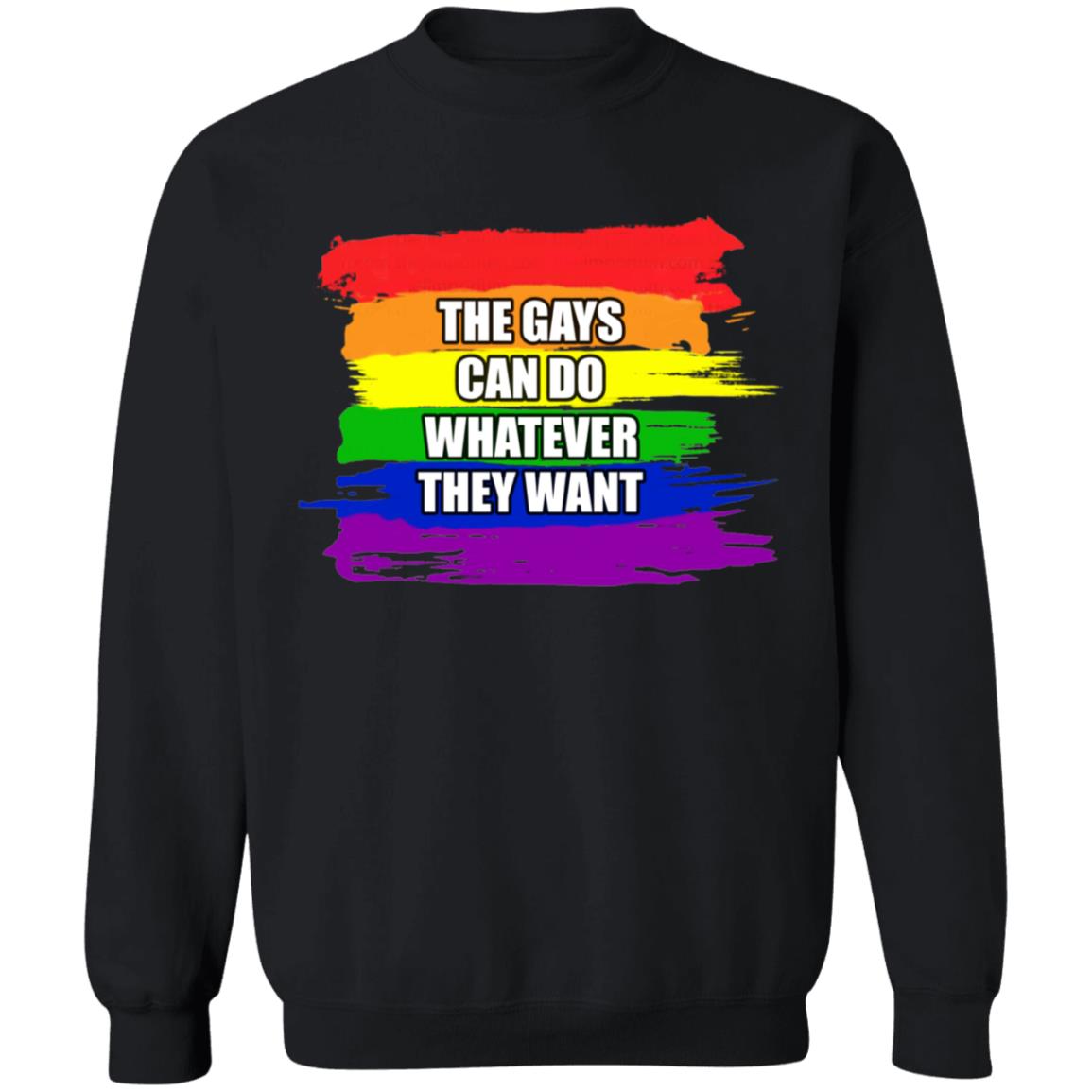The Gays Can Do Whatever They Want Shirt - Teechipus