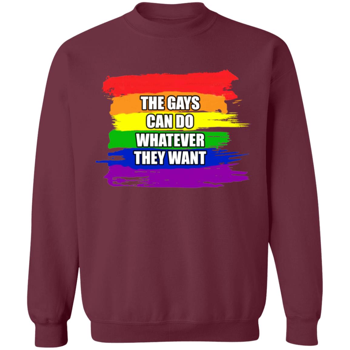 The Gays Can Do Whatever They Want Shirt - Teechipus