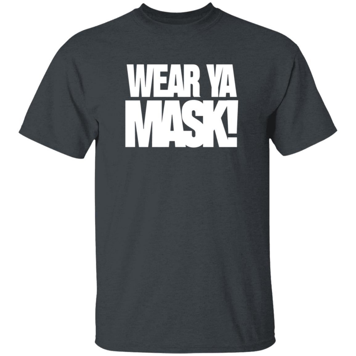 Wear A Mask! Shirt - Teechipus