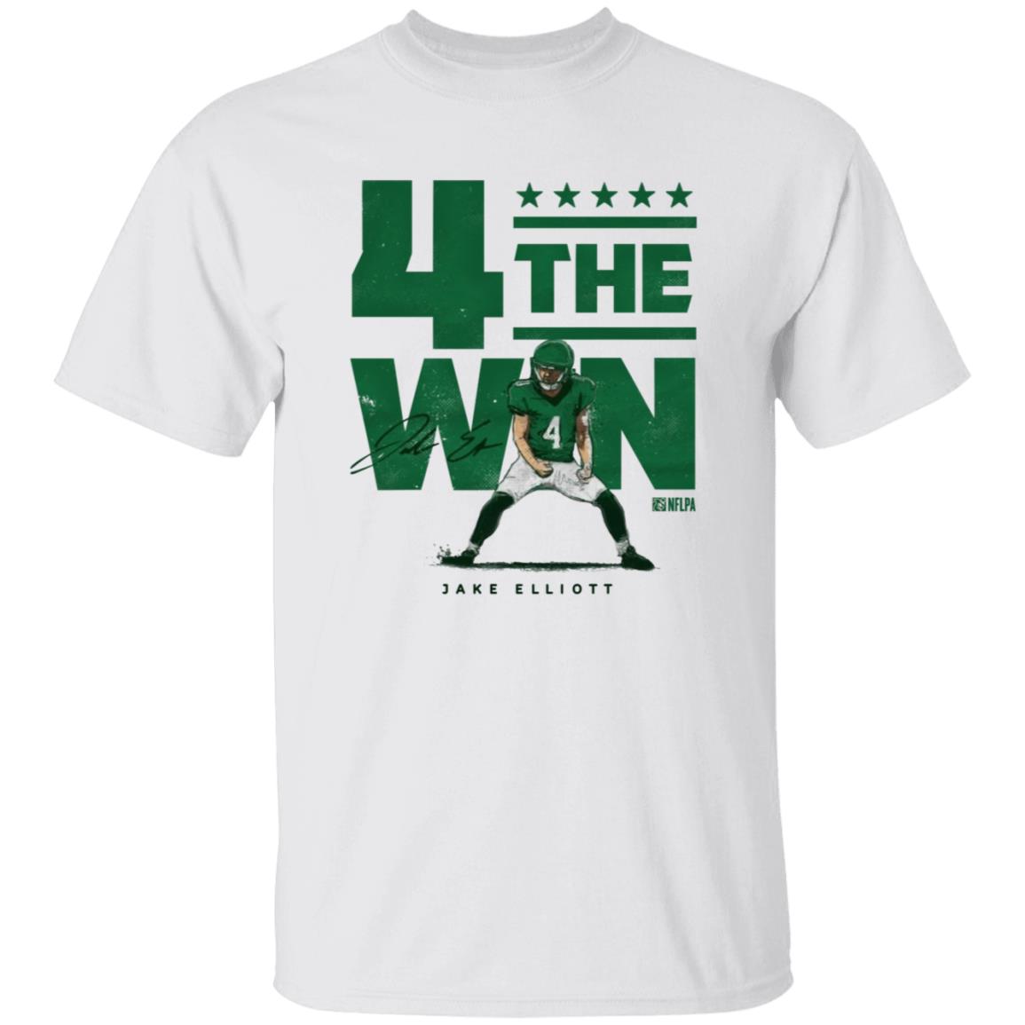 4 The Win Jake Elliott Shirt Nick Sirianni Is Wearing Jake Elliott 4 The Win Shirt - Teechipus