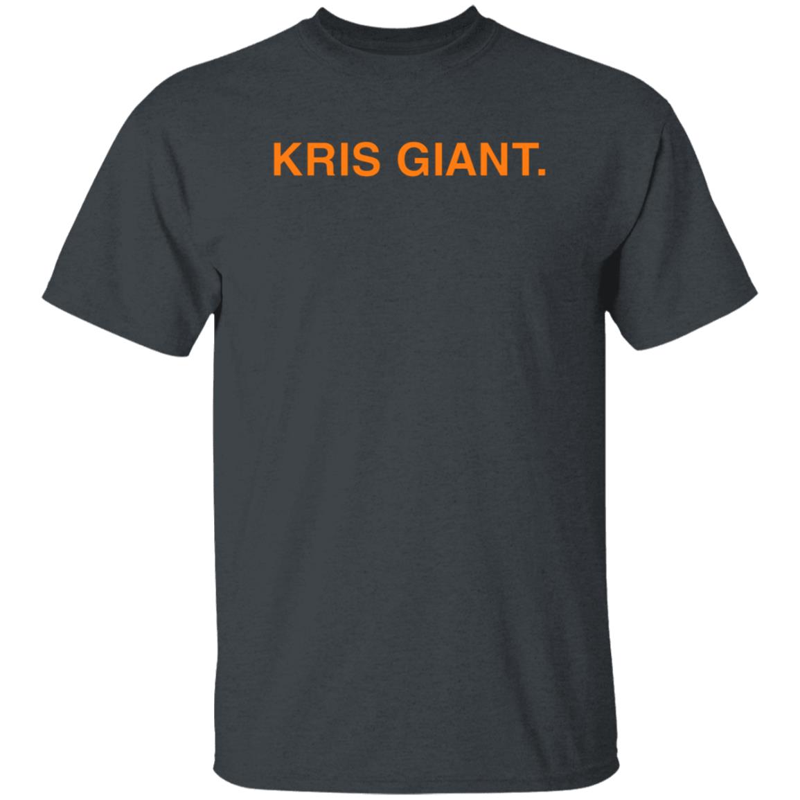 Kris Giant Shirt Obvious Shirt - Teechipus