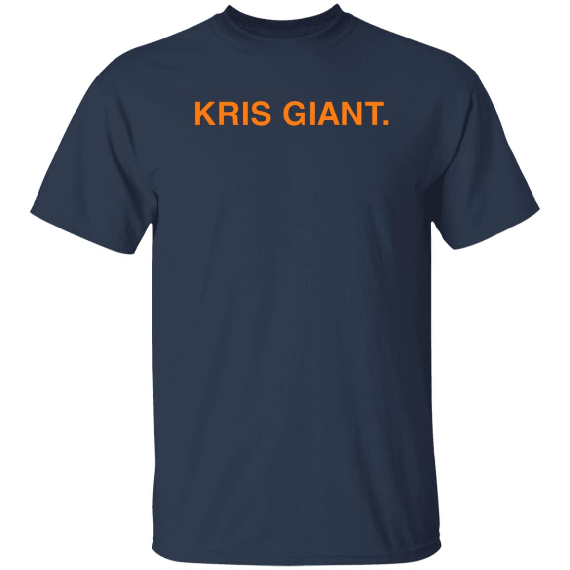 Kris Giant Shirt Obvious Shirt - Teechipus