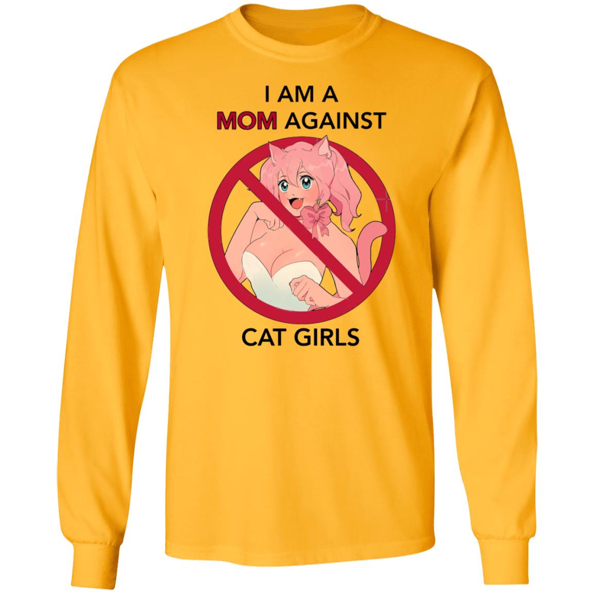 I Am A Mom Against Cat Girls Shirt - Teechipus