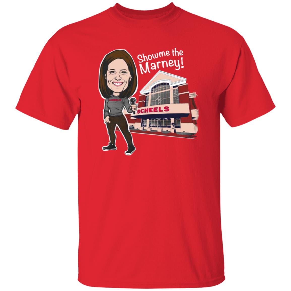 Show Me The Marney Scheels T Shirt - Teechipus