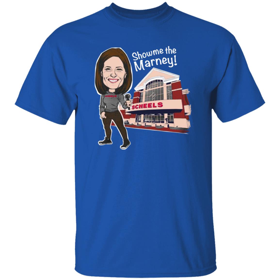 Show Me The Marney Scheels T Shirt - Teechipus