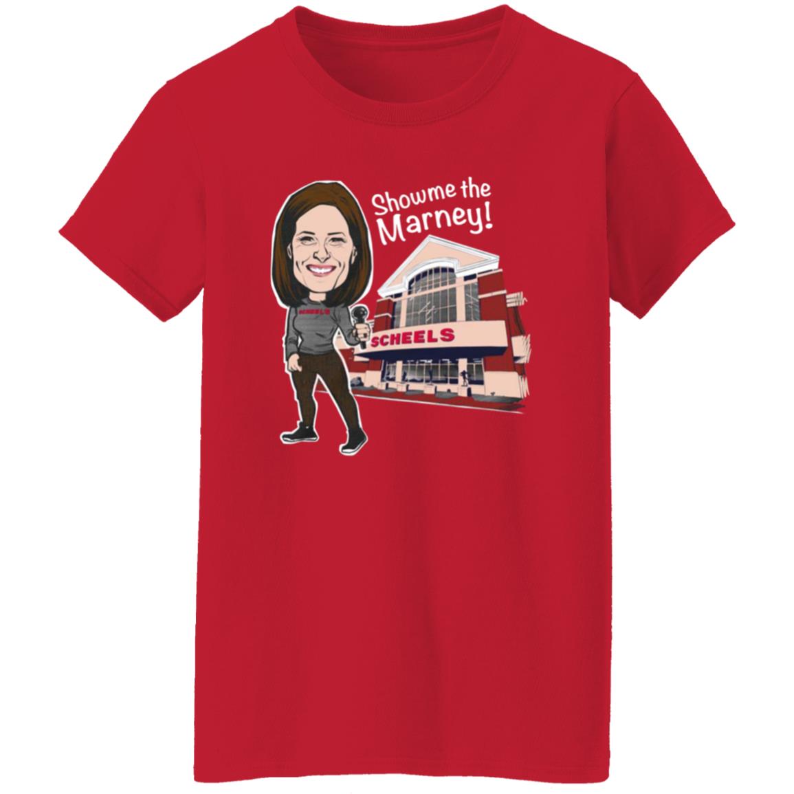 Show Me The Marney Scheels T Shirt - Teechipus