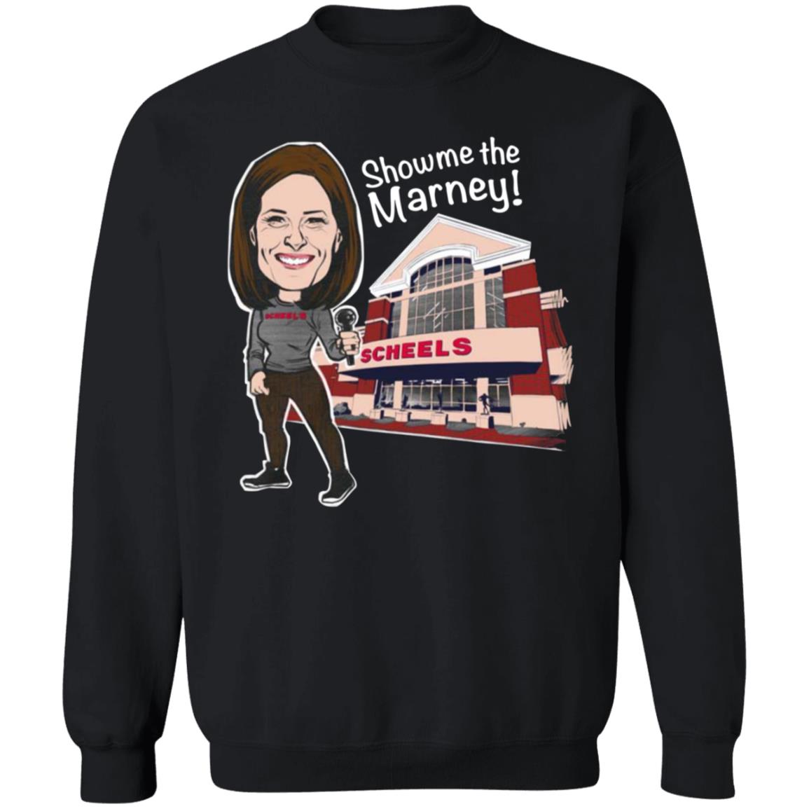 Show Me The Marney Scheels T Shirt - Teechipus