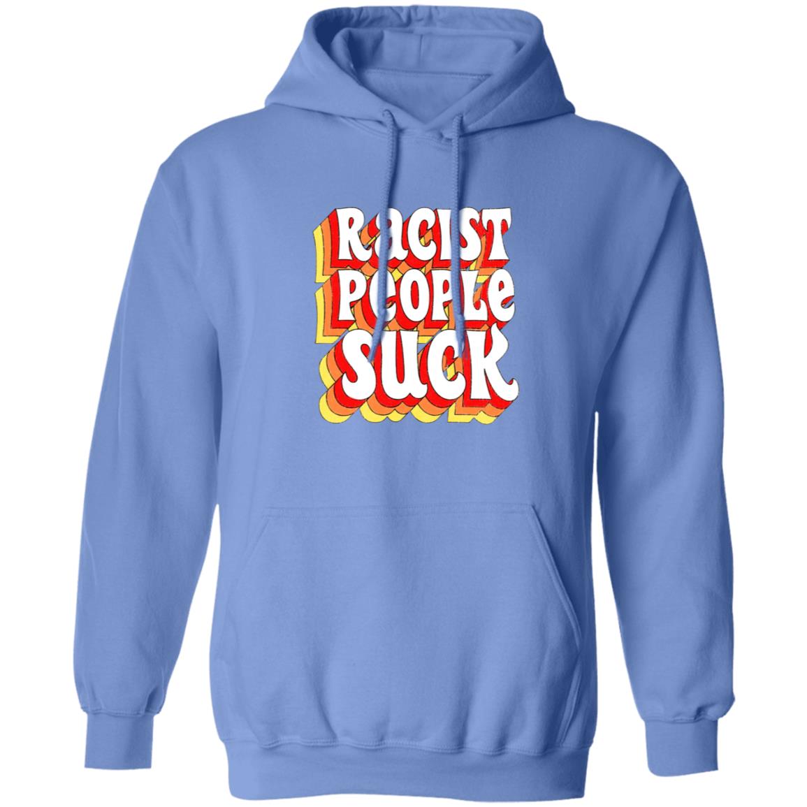Racist People Suck Shirt - Teechipus
