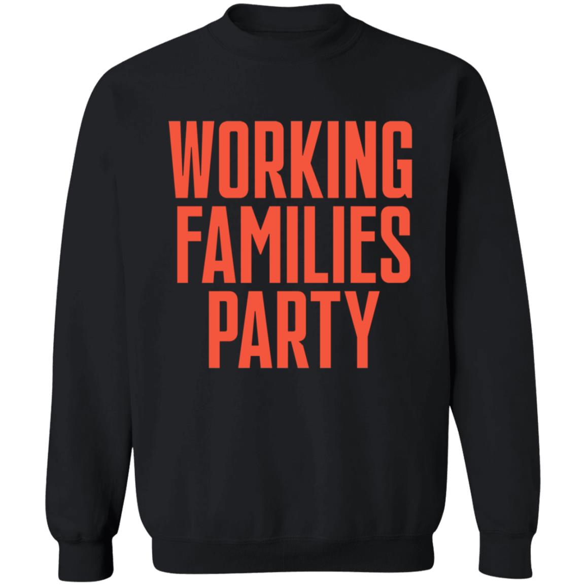 Working Families Party Shirt - Teechipus