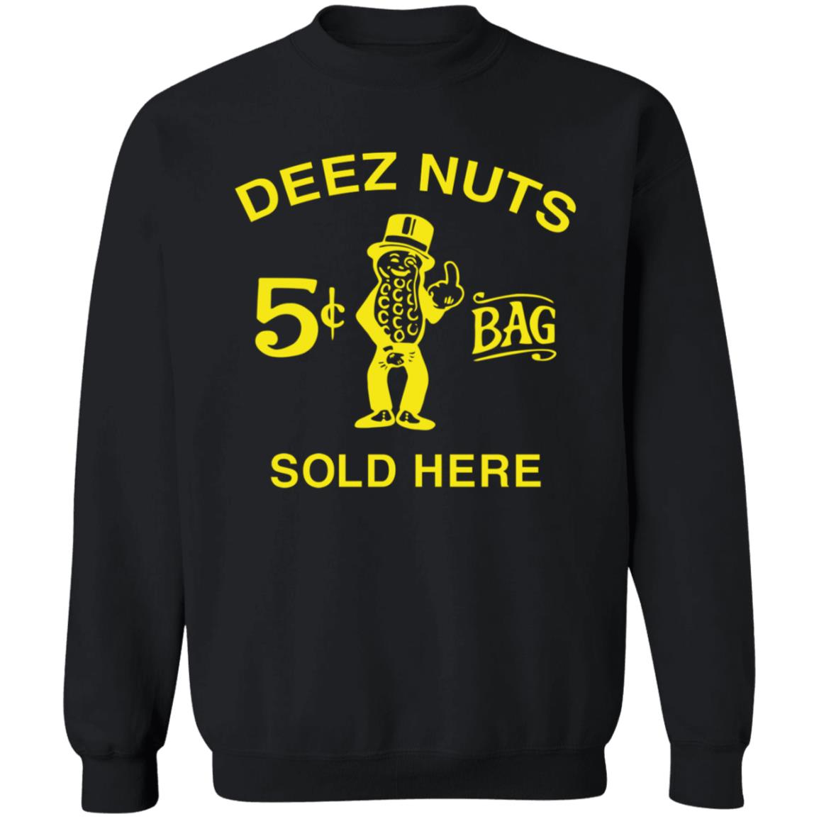 Deez Nuts Sold Here T Shirt Parody Planters Humor Deez Nuts Sold Here 5 Cent Bag Shirt - Teechipus