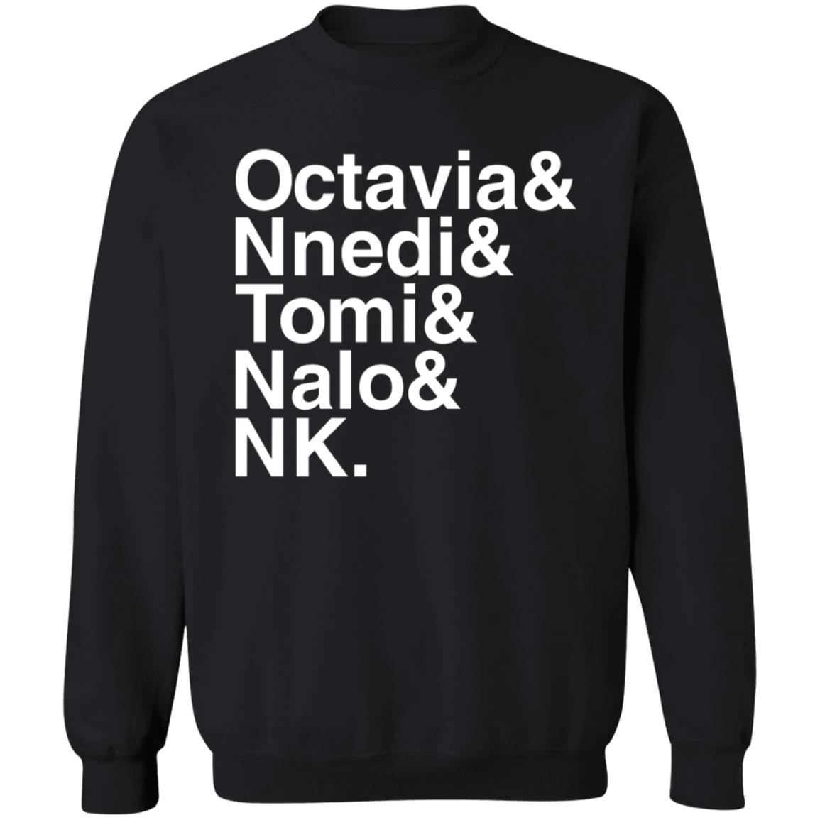 Sistah Scifi Store Octavia Nnedi Tomi Nalo Nk Shirt - Teechipus