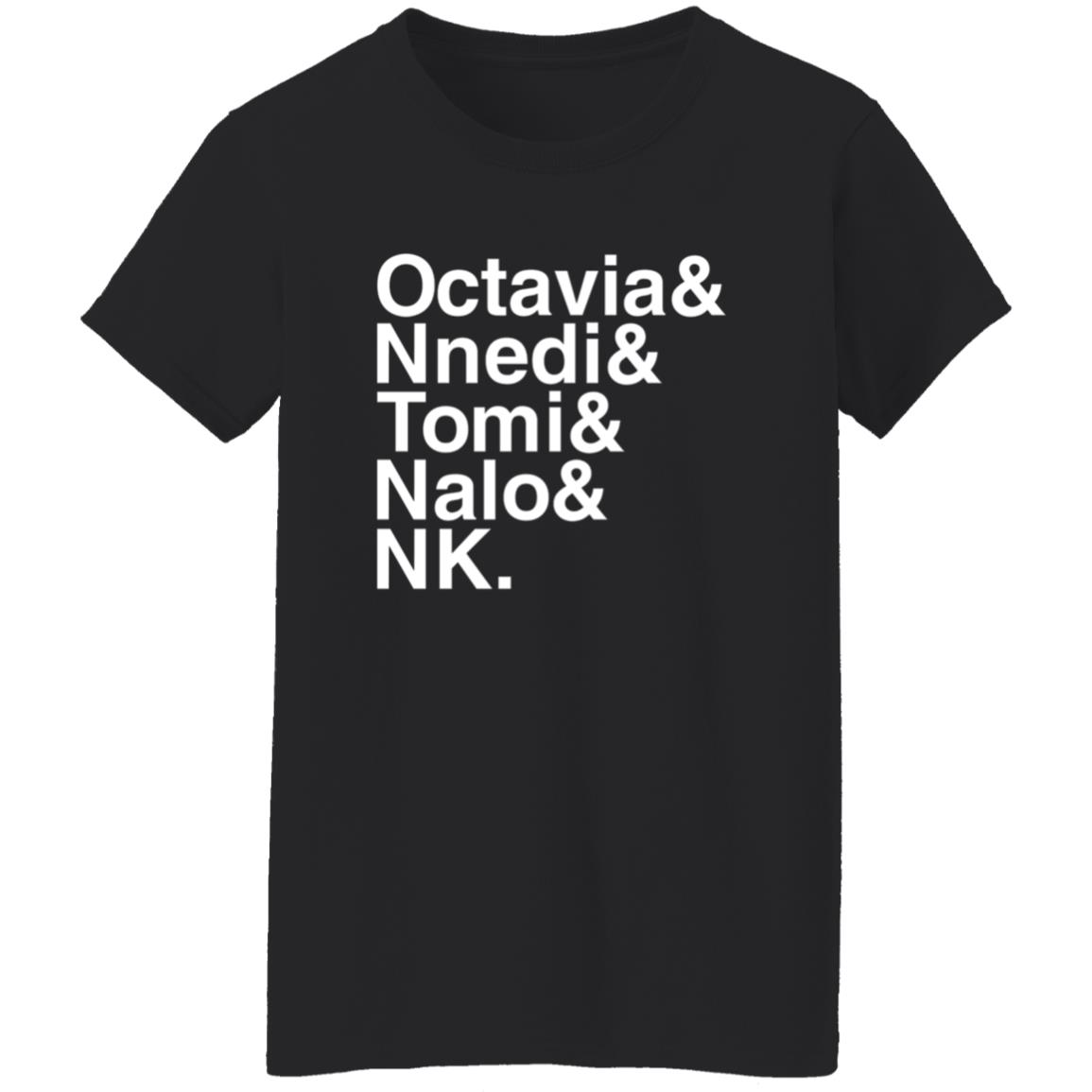 Sistah Scifi Store Octavia Nnedi Tomi Nalo Nk Shirt - Teechipus