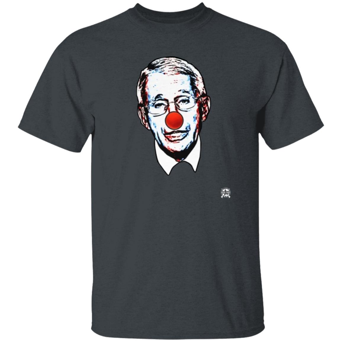 Fauci The Clown Shirt Jack Posobiec Iwo Bring Ammo Store - Teechipus