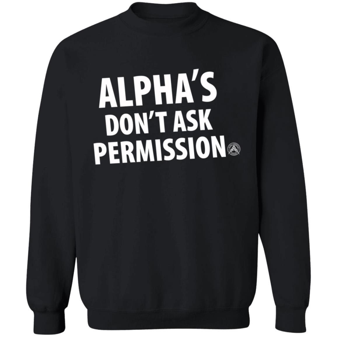 Alpha's Don't Ask Permission Shirt Alphaamerican Merch Alpha's Don't Ask Permission Shirt - Teechipus